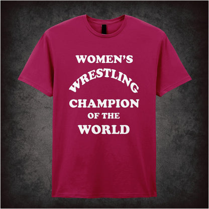 WOMENS WRESTLING CHAMPION OF THE WORLD