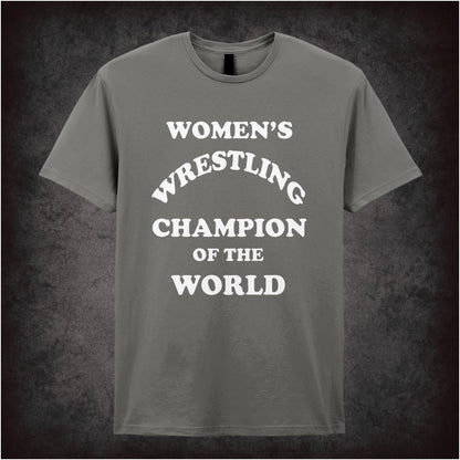 WOMENS WRESTLING CHAMPION OF THE WORLD