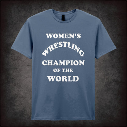WOMENS WRESTLING CHAMPION OF THE WORLD