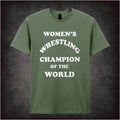 WOMENS WRESTLING CHAMPION OF THE WORLD