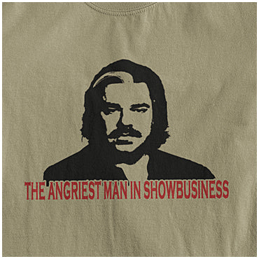 The Angriest Man In Showbusiness - Toast Of London Inspired Unisex T Shirt