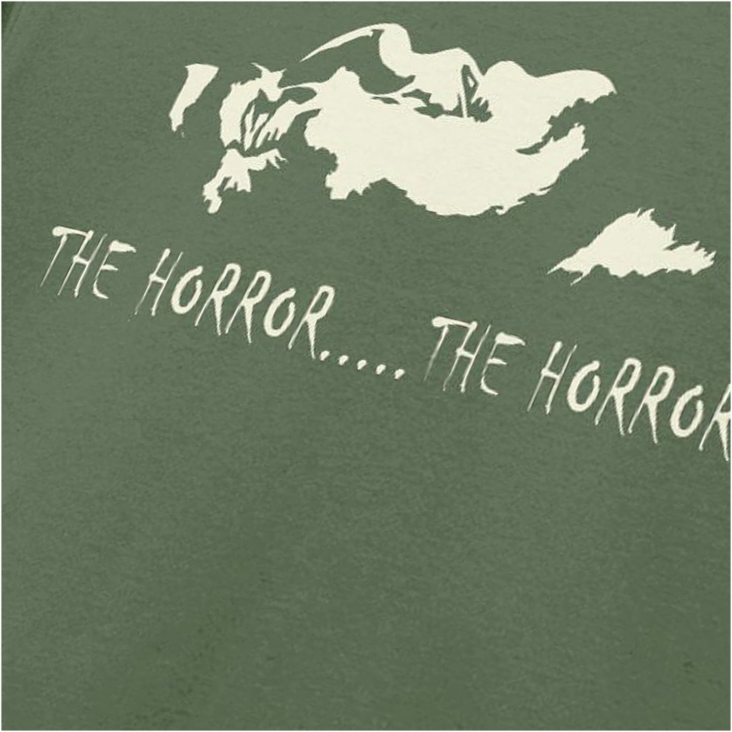 THE HORROR... THE HORROR
