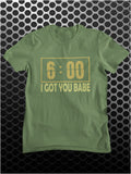 I Got You Babe - Groundhog Day Inspired Unisex T Shirt