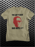 You Ain't Seen Bad Boys II? - Hot Fuzz Inspired Unisex T Shirt