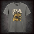 BEWARE THE MOON DAVID