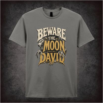 ‘Beware the moon David’ T-shirt from An American Werewolf in London