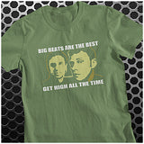 Big Beats Are The Best, Get High All The Time - Peep Show Inspired Unisex T Shirt