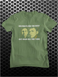 Big Beats Are The Best, Get High All The Time - Peep Show Inspired Unisex T Shirt