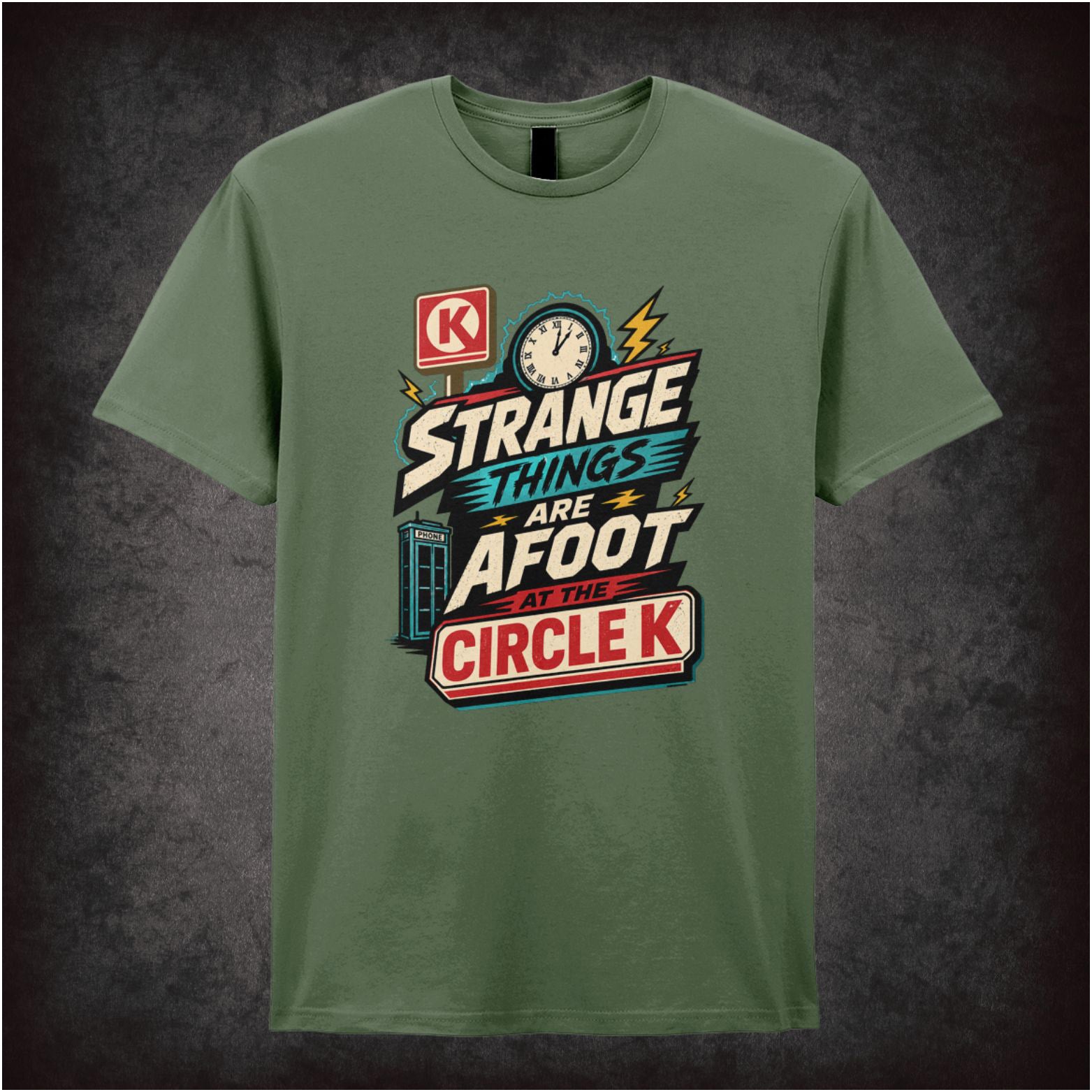 ‘strange things are afoot at the circle k’ quote T-shirt from Bill & Ted’s Excellent Adventure