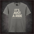 IT'S JUST A RIDE