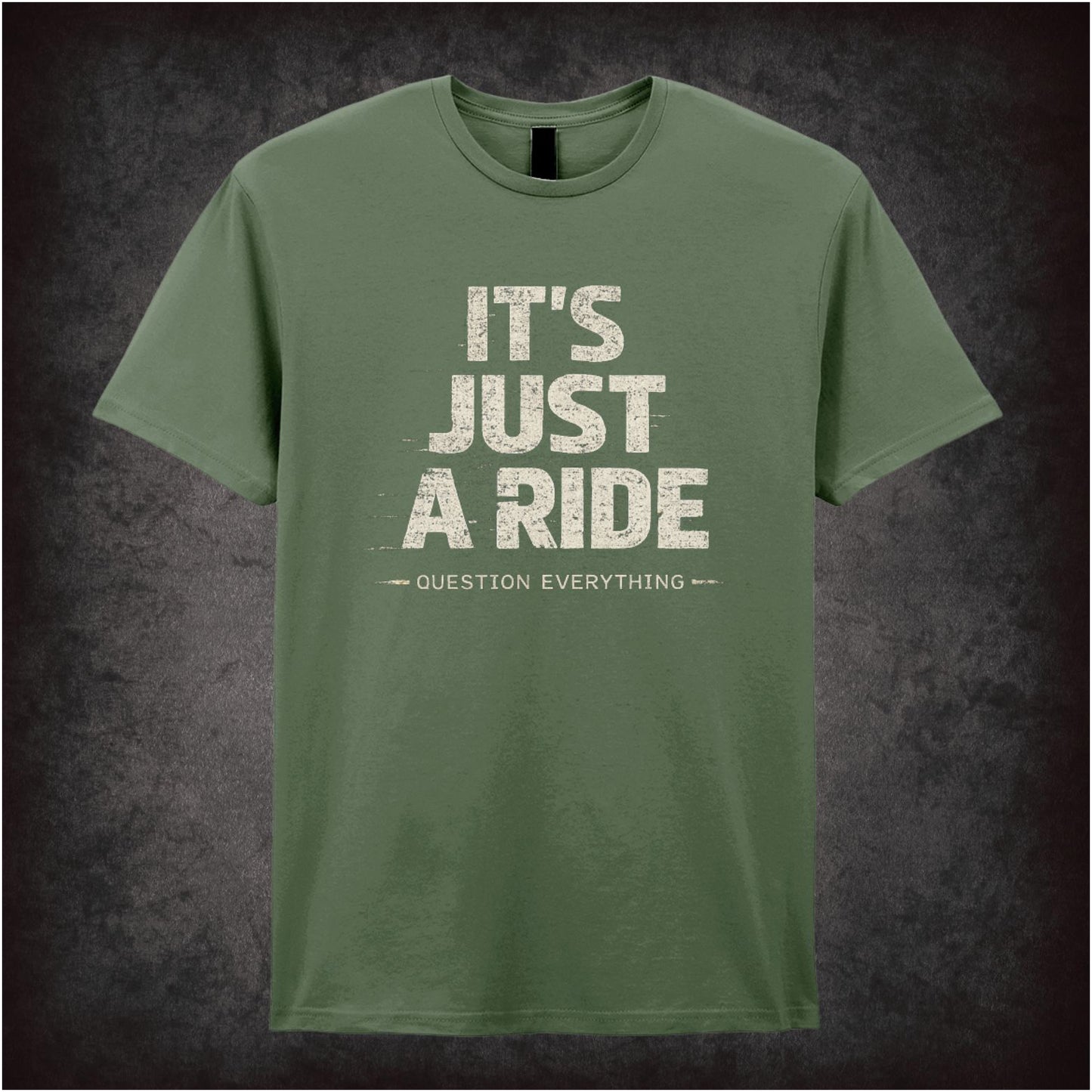 IT'S JUST A RIDE