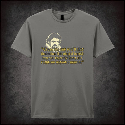 “Blackadder ‘Cross me and you'll find that under this playful boyish exterior beats the heart of a ruthless sadistic maniac’ T-shirt in charcoal from Blackadder”