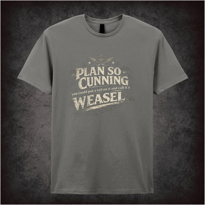 I'VE GOT A PLAN SO CUNNING