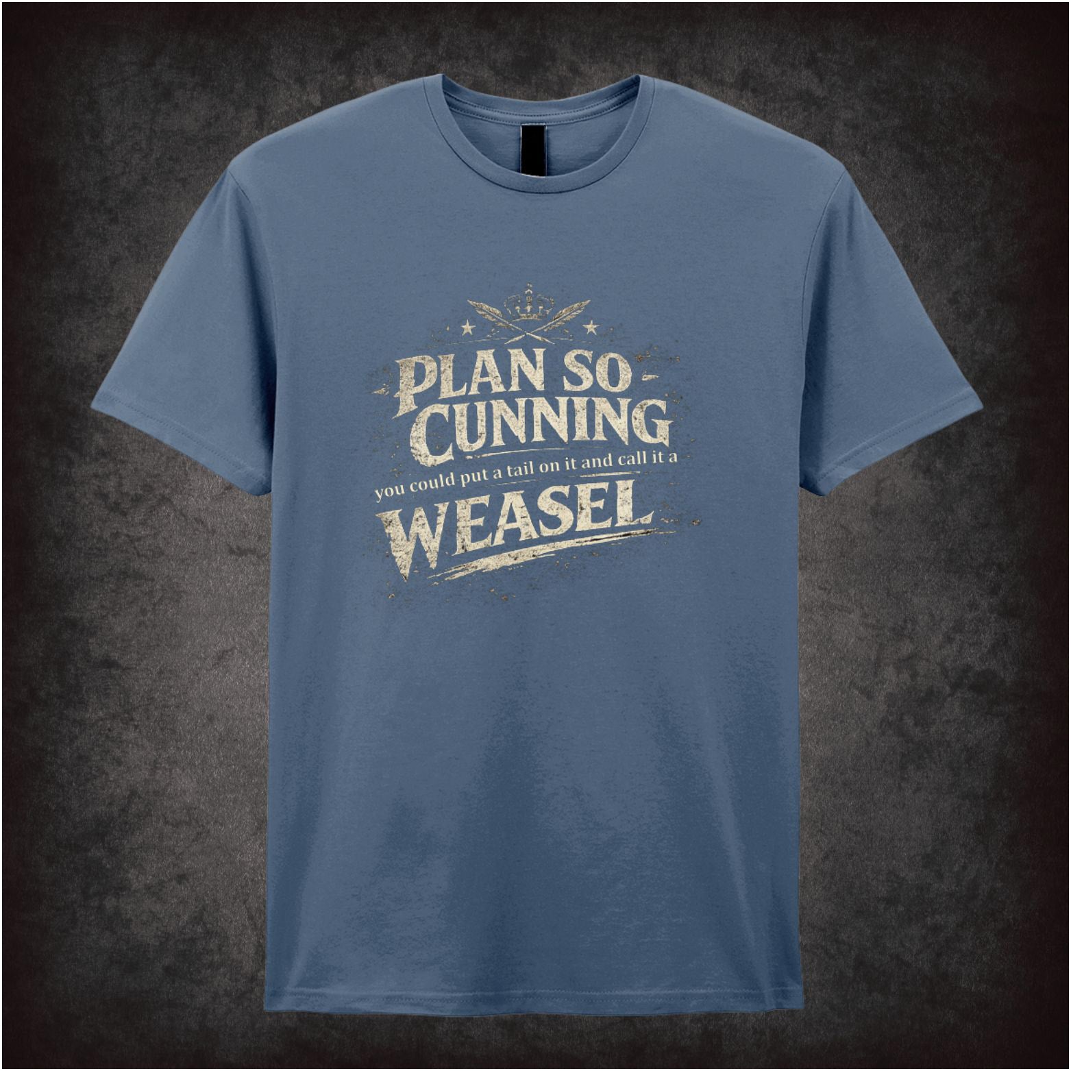 “Blackadder ‘I’ve got a plan so cunning you could put a tail on it and call it a weasel’ T-shirt from Blackadder”