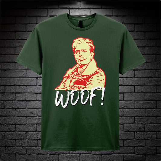 Forest green unisex t-shirt featuring the word “Woof!” in bold lettering, inspired by Lord Flashheart from Blackadder.