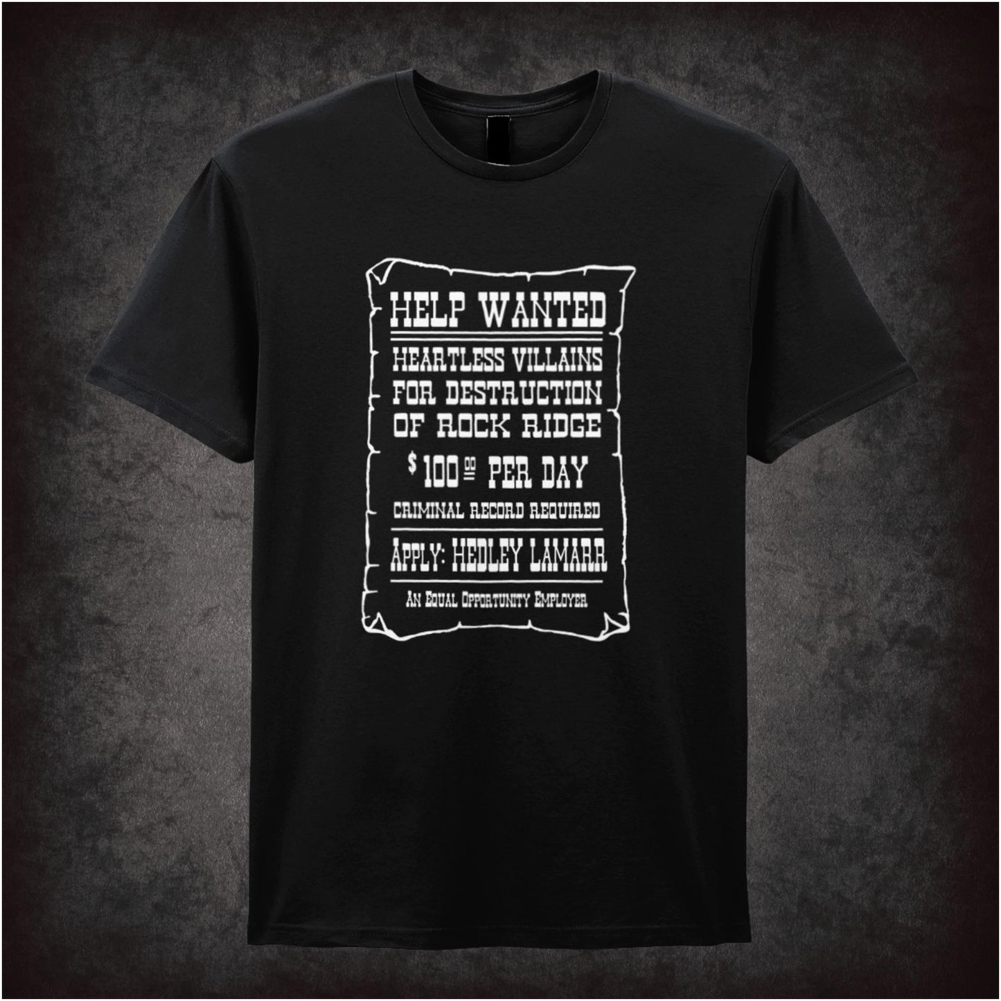 I Want Rustlers, Cutthroats, Murderers… – Softstyle Unisex Graphic T-Shirt