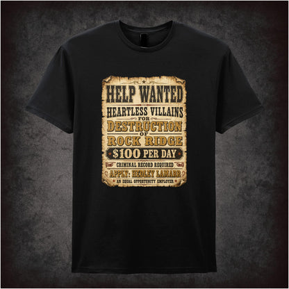 ‘Help wanted Rock Ridge destruction’ poster text T-shirt from Blazing Saddles