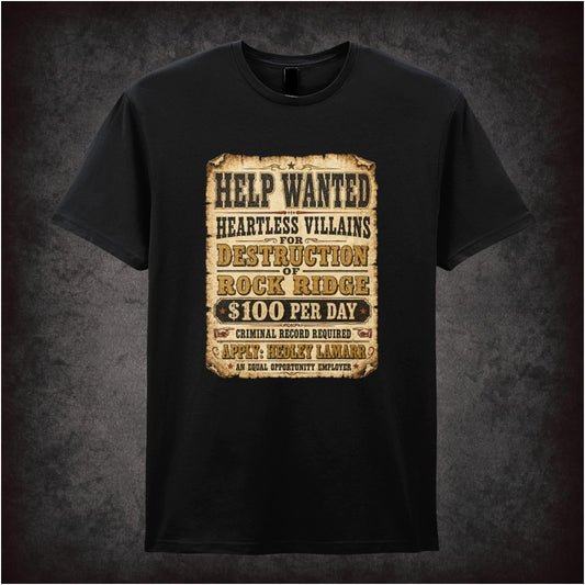 ‘Help wanted Rock Ridge destruction’ poster text T-shirt from Blazing Saddles