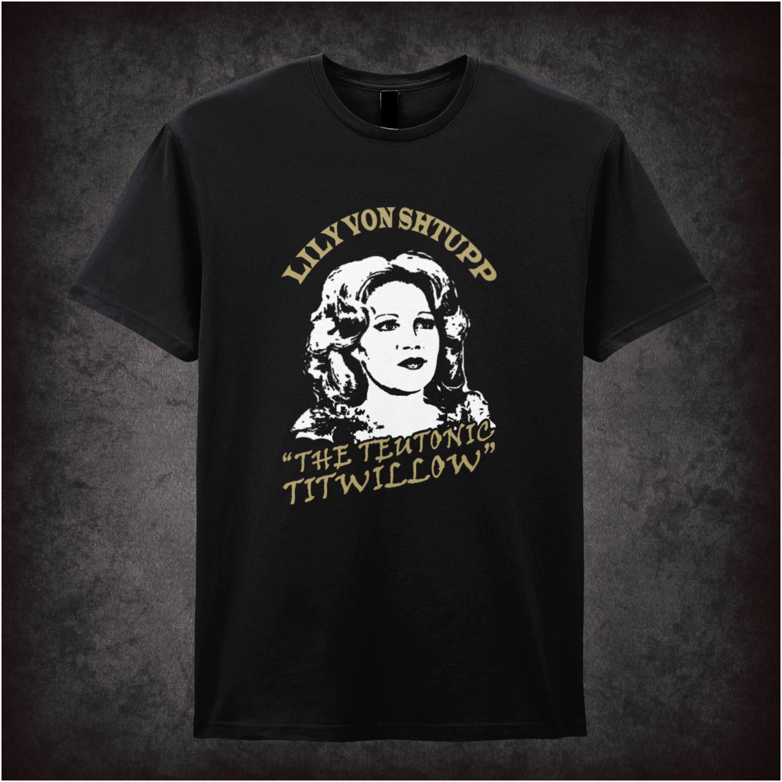 Lily Von Shtupp The Teutonic Titwillow Blazing Saddles inspired unisex T-shirt with graphic design
