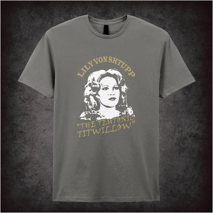 Lily von Shtupp, the Teutonic Titwillow – Softstyle Unisex Graphic T-Shirt