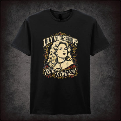 LILY VON SHTUPP THE TEUTONIC TITWILLOW