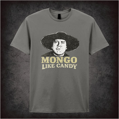 Mongo Like Candy – Cult Comedy Graphic T-Shirt