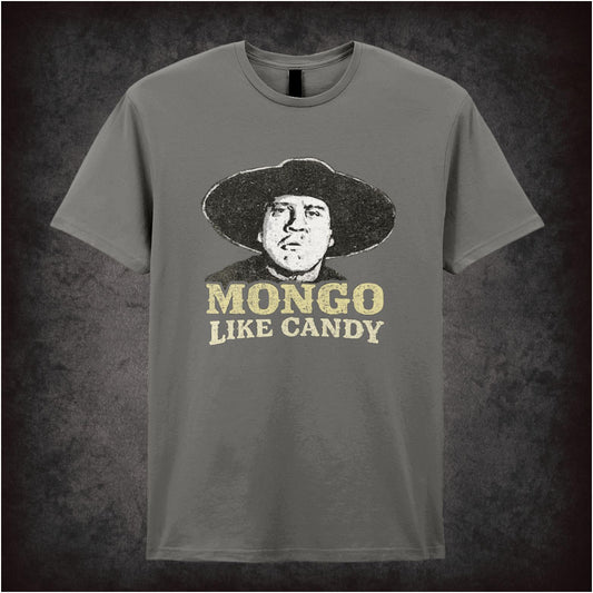 Mongo Like Candy – Cult Comedy Graphic T-Shirt