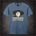 Mongo Like Candy – Cult Comedy Graphic T-Shirt