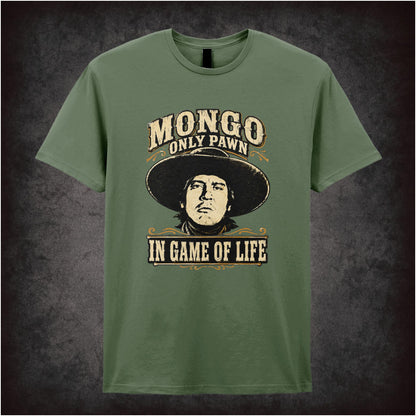 MONGO ONLY PAWN IN GAME OF LIFE
