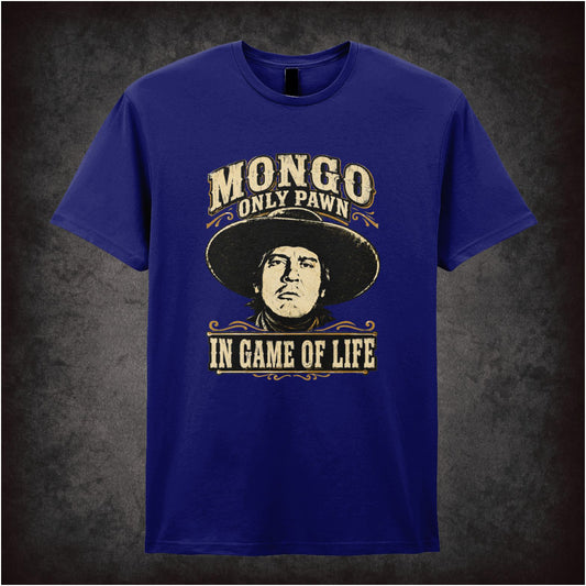 Mongo face ‘Mongo only pawn in game of life’ T-shirt from Blazing Saddles
