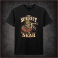 THE SHERIFF IS NEAR