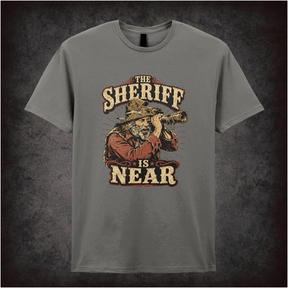 THE SHERIFF IS NEAR