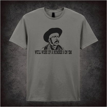 We’ll Work Up a Number Six on ’Em – Softstyle Unisex Graphic T-Shirt