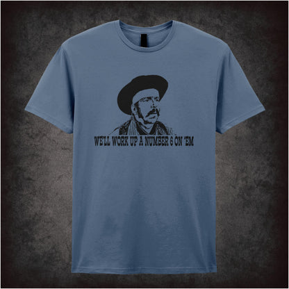 We’ll Work Up a Number Six on ’Em – Softstyle Unisex Graphic T-Shirt