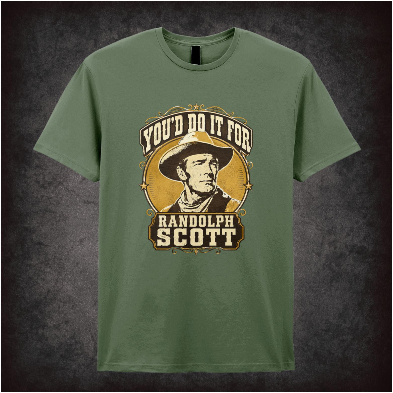 Cowboy portrait ‘you’d do it for Randolph Scott’ T-shirt from Blazing Saddles