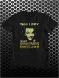 May I Say What A Smashing Blouse You Have On - Bottom Inspired Unisex T Shirt