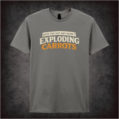 “‘Have you got any more exploding carrots?’ Richie & Eddie T-shirt from Bottom”