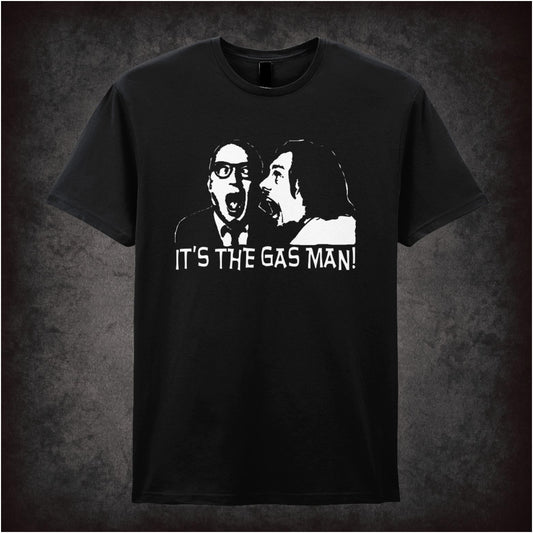 It’s The Gas Man – Cult Comedy Graphic T-Shirt