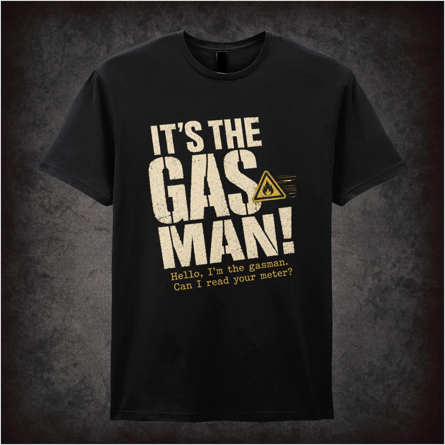 It’s The Gas Man – Cult Comedy Graphic T-Shirt