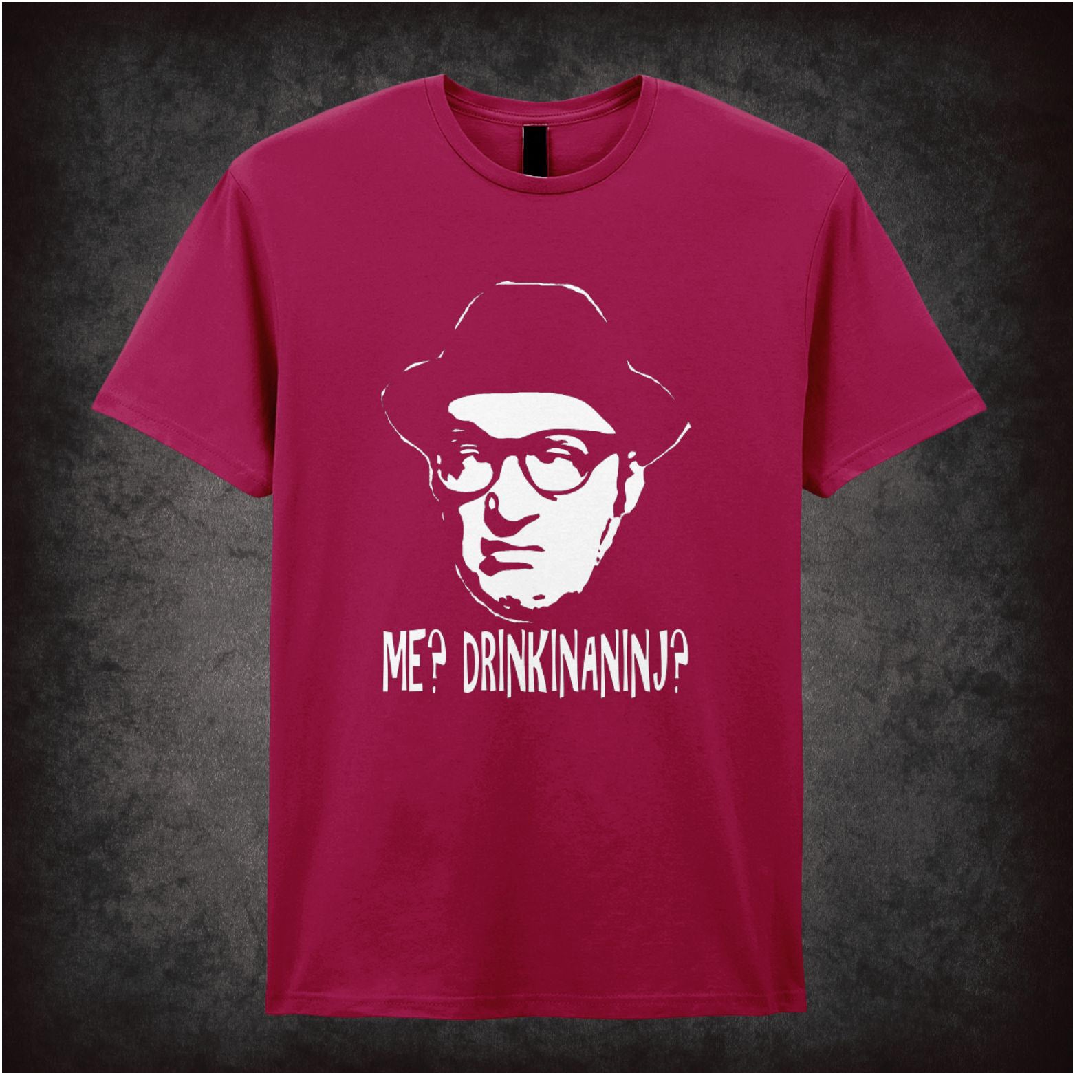 Me? Drinkinaninj? – bottom inspired unisex T-shirt with graphic design