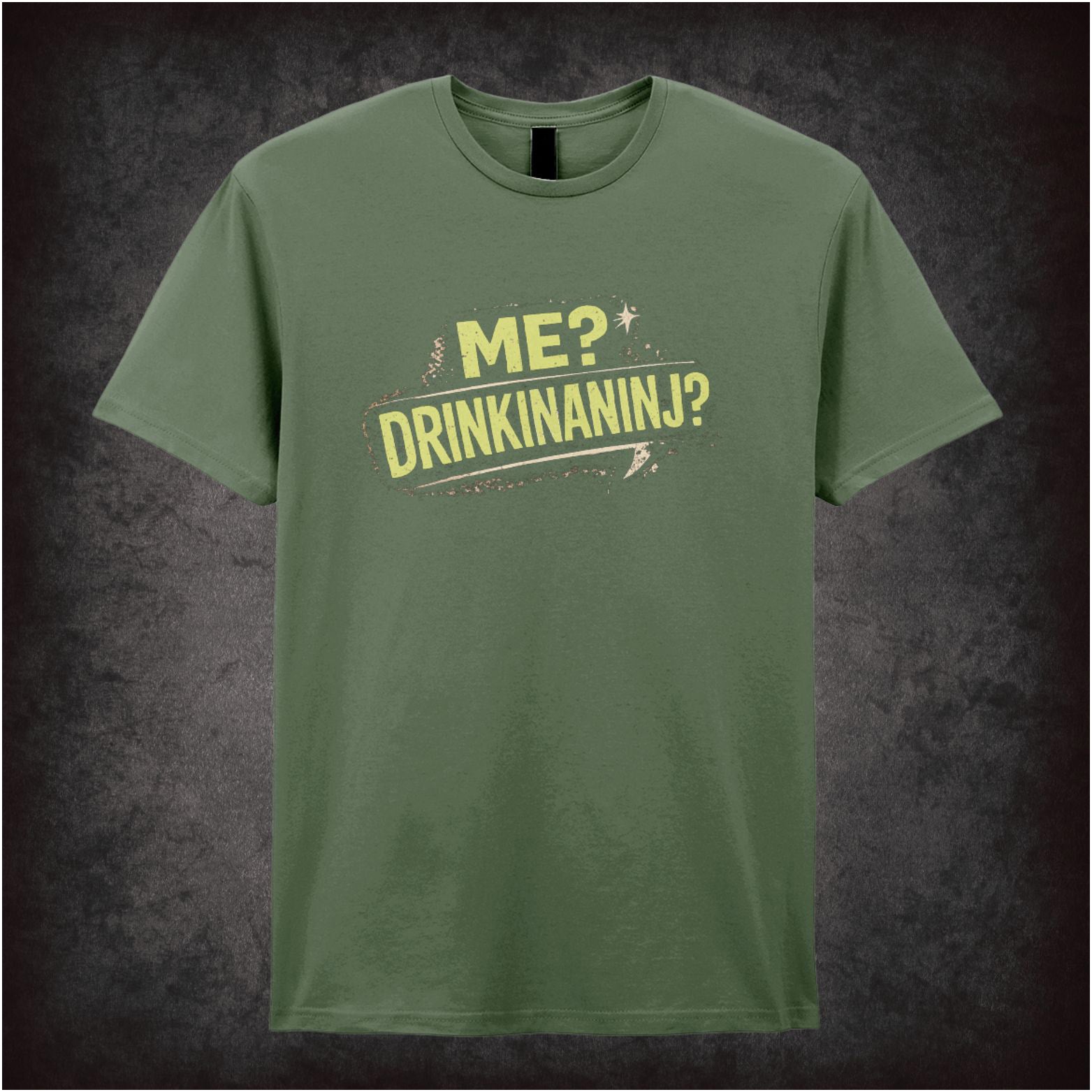 “Eddie ‘Me? Drinkinaninj?’ T-shirt from Bottom”
