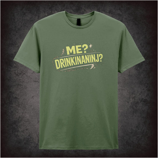 “Eddie ‘Me? Drinkinaninj?’ T-shirt from Bottom”