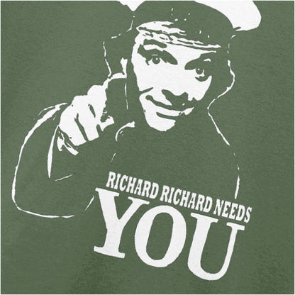 RICHARD RICHARD NEEDS YOU