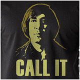 Call It - No Country For Old Men Inspired Unisex T Shirt