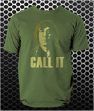 Call It - No Country For Old Men Inspired Unisex T Shirt