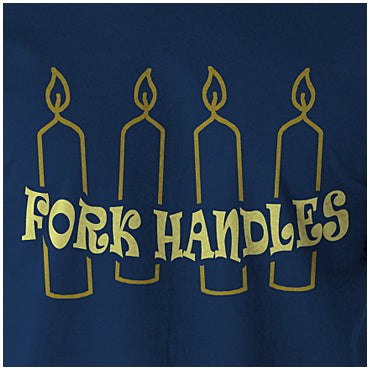 Four Candles - Fork Handles - The Two Ronnies Inspired Unisex T Shirt