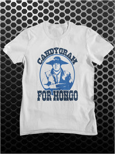 Candygram for Mongo - Blazing Saddles Inspired Unisex T Shirt