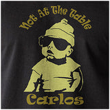 Not At The Table Carlos - The Hangover Inspired Unisex T Shirt