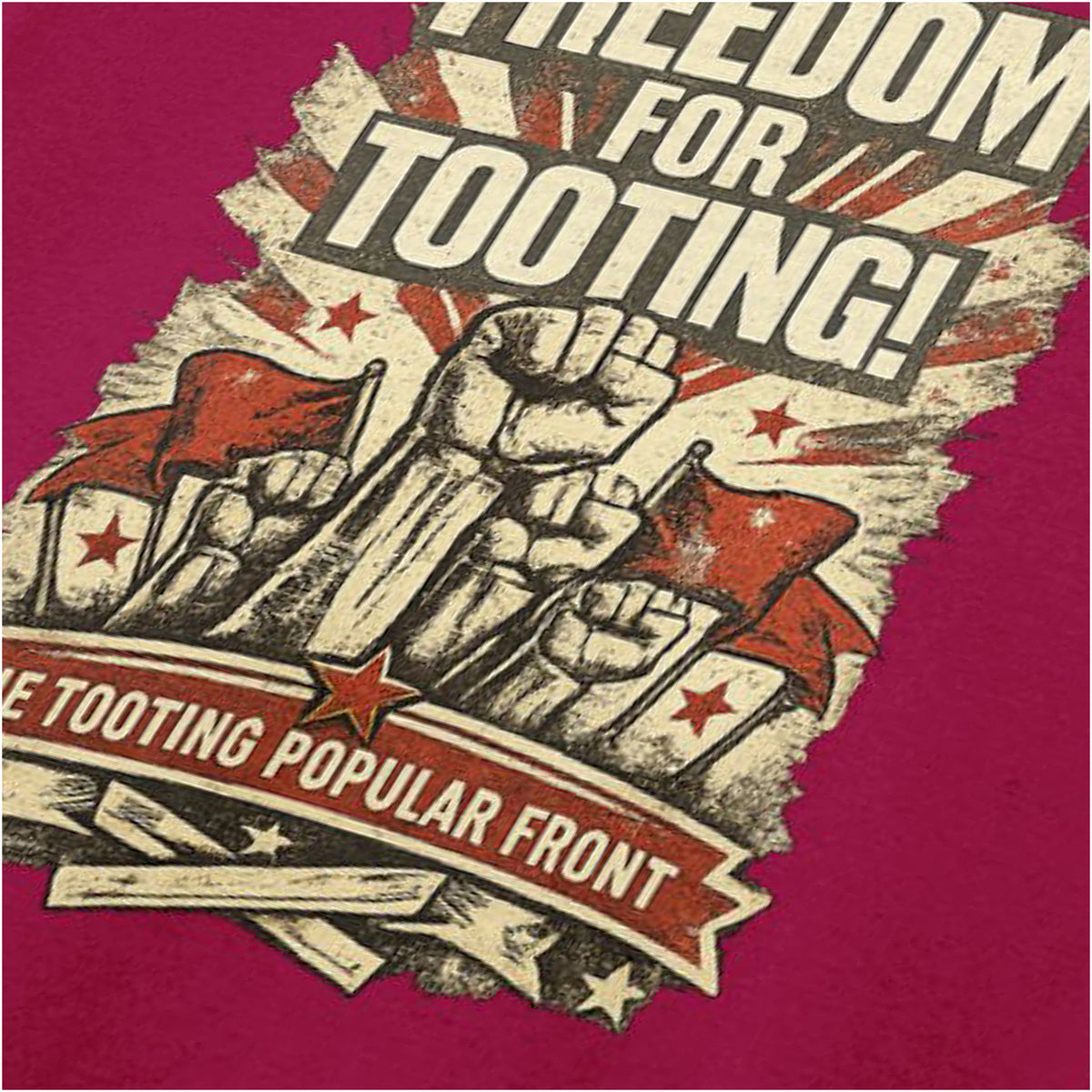 “‘Freedom for tooting!’ close up T-shirt in cardinal red from Citizen Smith”