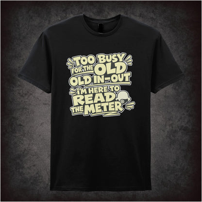 TOO BUSY FOR THE OLD IN-OUT